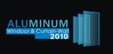2010全國(guó)鋁門(mén)窗幕墻行業(yè)年會(huì)暨鋁門(mén)窗幕墻新產(chǎn)品博覽會(huì)